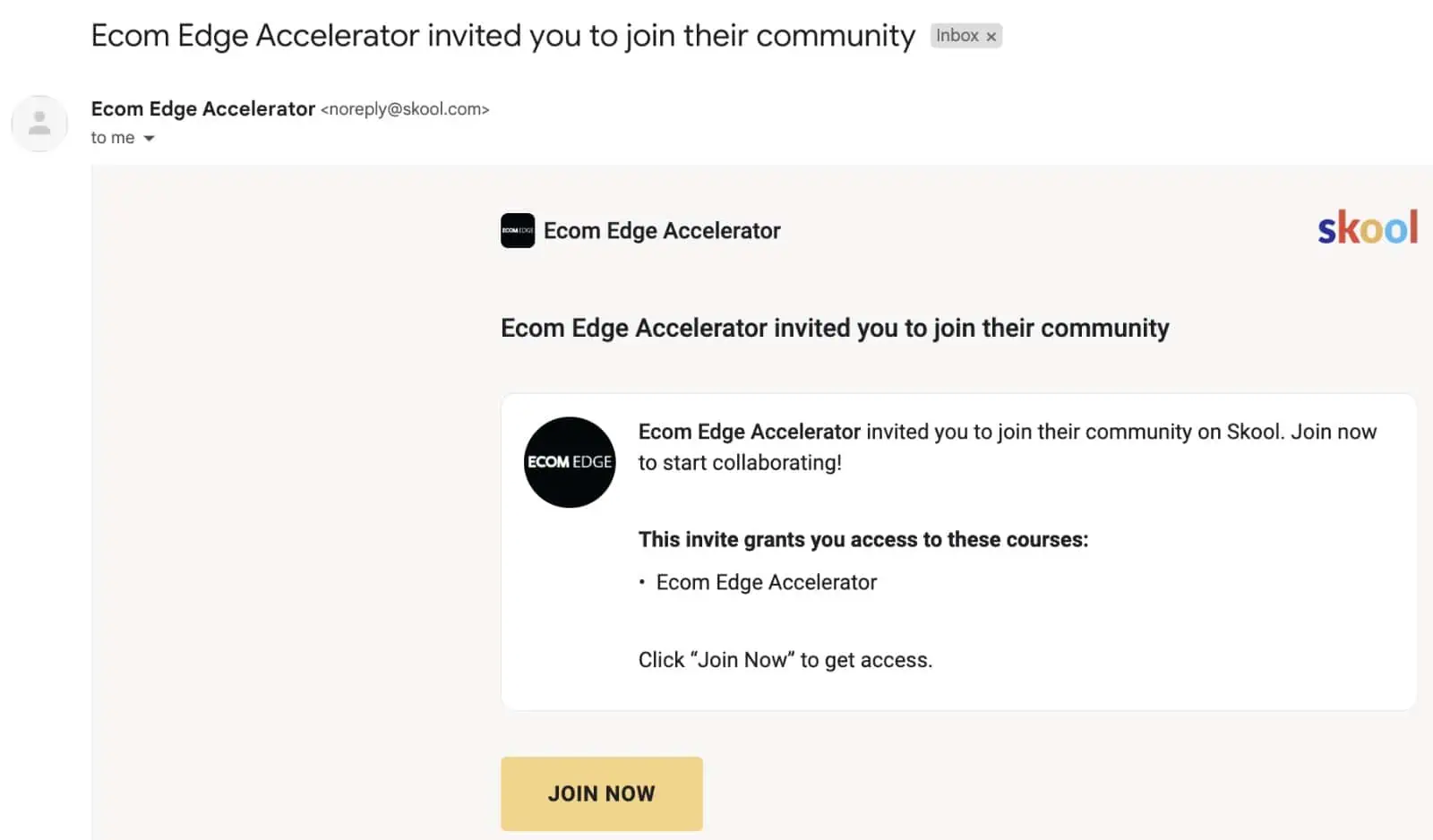 Skool invitation email from noreply@skool.com showing the Ecom Edge Accelerator community invite with a JOIN NOW button